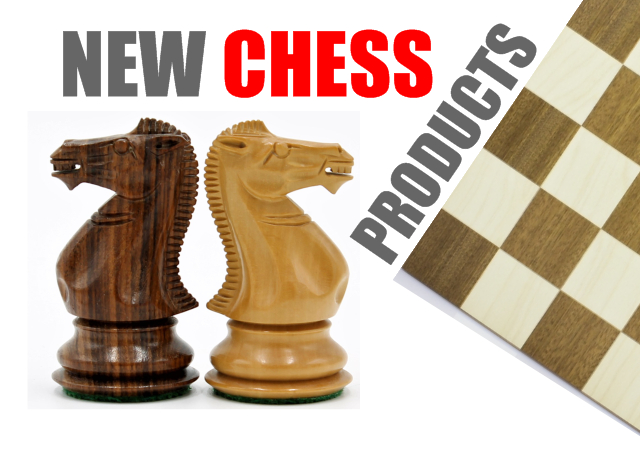 New Chess products