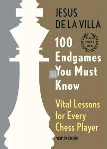 100 Endgames You Must Know - Vital Lessons for Every Chess Player Hardcover