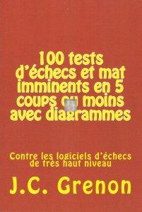 100 tests d'échecs et mat imminents en 5 coups ou moins avec diagrammes - 2a mano