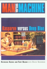 Man Versus Machine: Kasparov Versus Deep Blue - Goodman & Keene