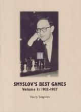 Smyslov's Best Games, Volumes 1 + 2 -  2 books