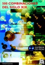 500 combinaciones del siglo XIX (Libro+CD-rom) - 2a mano