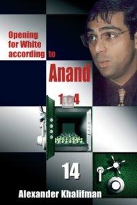 Opening for White according to Anand 1.e4 vol. XIV - Sicilian Najdorf. 2nd Hand