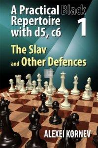 A Practical Black Repertoire with d5, c6. Volume 1: The Slav