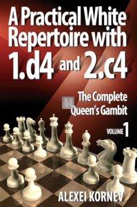 A Practical White Repertoire with 1.d4 and 2.c4 - Volume 1: The Complete Queen's Gambit 2 hand