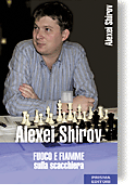 Alexei shirov: fuoco e fiamme sulla scacchiera 1997-2005