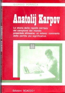 Anatolij Karpov (Porreca) - 2a mano