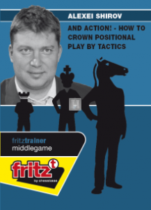 And Action! - How to crown positional play by tactics - DVD