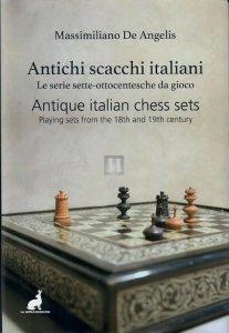 Antichi scacchi italiani - Antique italian chess sets