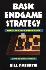 Basic Endgame Strategy - Kings, Pawns & Minor pieces