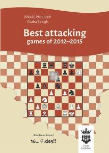 Best Attacking Games of 2012-2015