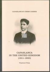 Capablanca in the United Kingdom (1911-1920)