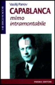Capablanca, mito intramontabile