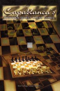 Capablanca's Eighteen Select Chess Games - 2nd hand