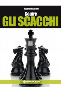 Capire gli scacchi - Albanesi