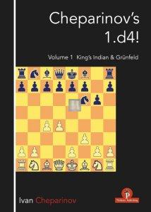 Cheparinov’s 1.d4! – Vol.1 – King’s Indian & Grünfeld