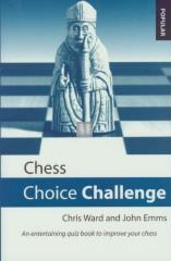 Chess Choice Challenge - 2nd hand