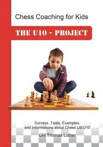 Chess Coaching for Kids: The U10 Project