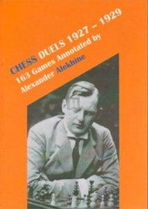 Chess Duels, 1927-1929