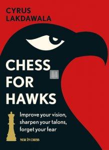 Chess for Hawks - Improve your Vision, Sharpen your Talons, Forget your Fear