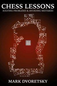 Chess Lessons: Solving Problems & Avoiding Mistakes