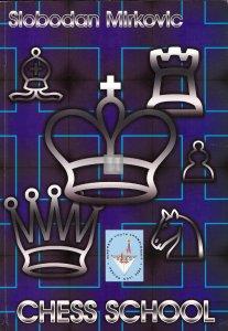 Chess School (Mirkovic) - 2nd hand