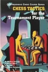 Chess Tactics for the Tournament Player - 2nd hand