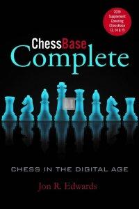 ChessBase Complete - 2019 Supplement: Covering ChessBase 13, 14 & 15