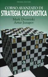 Corso avanzato di strategia scacchistica - 2a mano