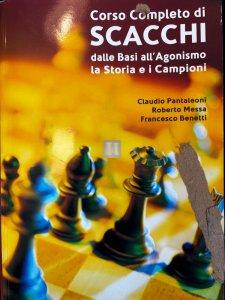 Corso completo di Scacchi - Dalle basi all'agonismo, la storia e i campioni - 2a mano