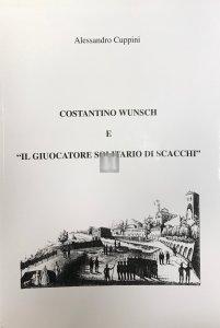 Costantino Wunsch e "Il Giuocatore solitario di scacchi"