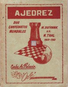 Dos campeonatos mundiales Mikhail Botvinnik vs. Mikhail Tahl 1960-1961 - 2nd hand