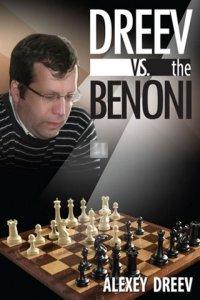 Dreev vs. the Benoni - The Best Move Orders for White