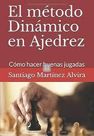 El método Dinámico en Ajedrez - 2nd hand