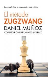 El método Zugzwang - 2a mano