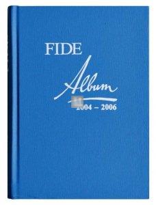 FIDE Album 2004-2006 - Hardcover