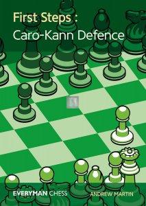 First Steps: The Caro-Kann Defence - 2nd hand