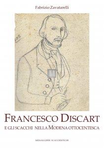 Francesco Discart e gli scacchi nella Modena ottocentesca