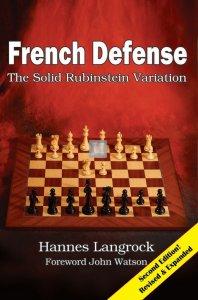 French Defense - The Solid Rubinstein Variation - Second Edition