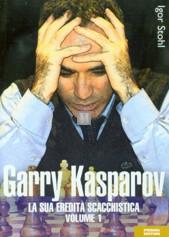 Garry Kasparov - la sua eredità scacchistica vol. 1 - 2a mano