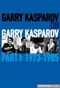 Garry Kasparov on Garry Kasparov - Part 1: 1973-1985 - 2nd hand