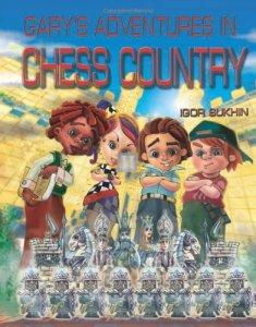 Gary's Adventures in Chess Country