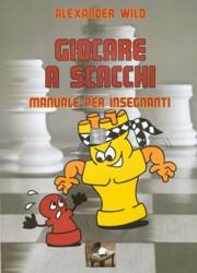 Giocare a scacchi - Manuale per insegnanti - 2a mano