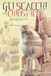 Gli scacchi e il chiostro