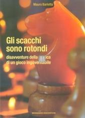 Gli scacchi sono rotondi - 2a mano