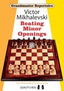 Grandmaster Repertoire 19 - Beating Minor Openings