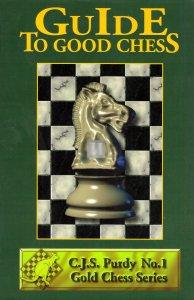 Guide to Good Chess - 2nd hand
