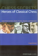 Heroes of classical chess - Learn from Carlsen, Anand, Fischer, Smyslov and Rubinstein - copia autografata dall'Autore