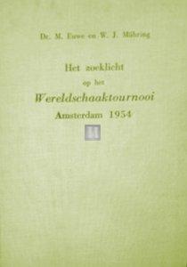 Het zoeklicht op het Wereldschaaktournooi Amsterdam 1954 - 2a mano