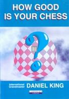 How good is your chess?